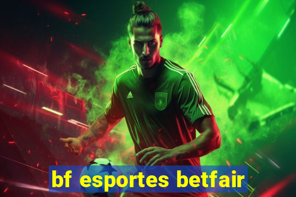 bf esportes betfair